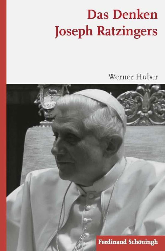 Cover for Huber · Das Denken Joseph Ratzingers (Bog) (2017)