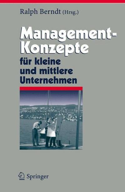 Cover for Ralph Berndt · Management-konzepte Fur Kleine Und Mittlere Unternehmen - Herausforderungen an das Management (Gebundenes Buch) [2006 edition] (2006)