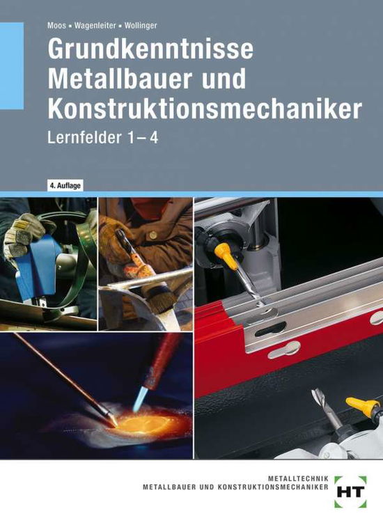 Cover for Moos · Grundkenntnisse Metallbauer und Ko (Book)