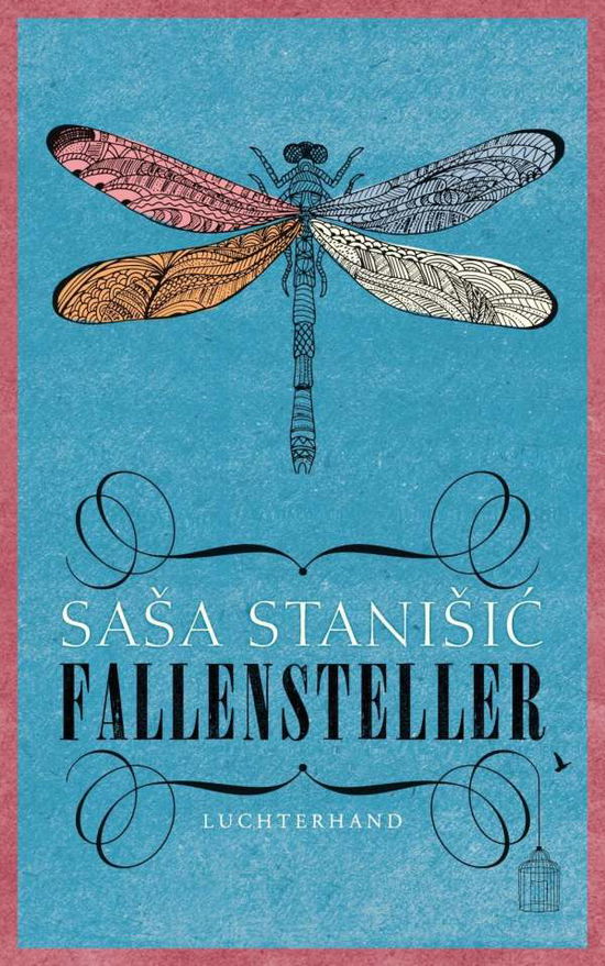 Cover for Sasa Stanisic · Fallensteller (Gebundenes Buch) (2016)