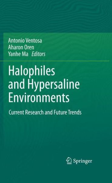 Cover for Antonio Ventosa · Halophiles and Hypersaline Environments: Current Research and Future Trends (Paperback Book) [2011 edition] (2014)