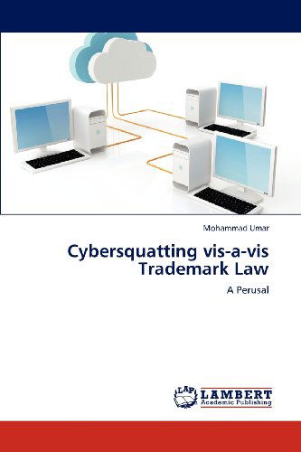 Cover for Mohammad Umar · Cybersquatting Vis-a-vis Trademark Law: a Perusal (Paperback Book) (2012)