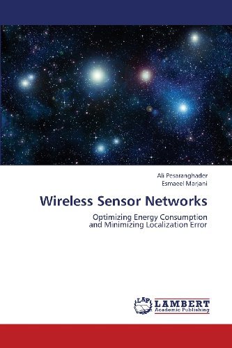 Cover for Esmaeel Marjani · Wireless Sensor Networks: Optimizing Energy Consumption  and Minimizing Localization Error (Paperback Bog) (2013)