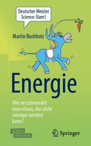 Cover for Buchholz · Energie Wie verschwendet man etwas das nicht weniger werden kann (Book) (2019)