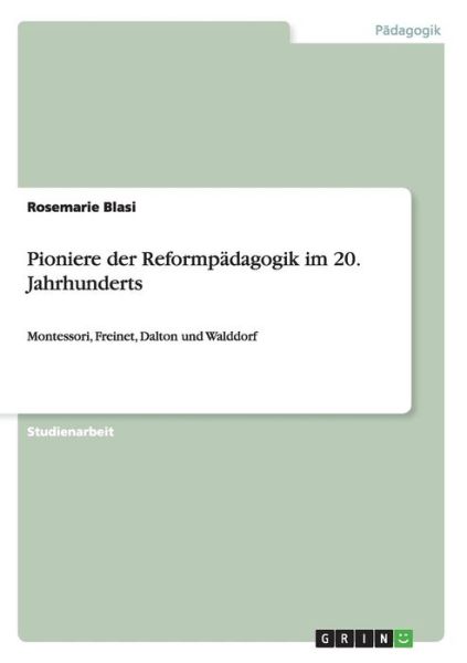 Cover for Blasi · Pioniere der Reformpädagogik im 2 (Book) (2015)