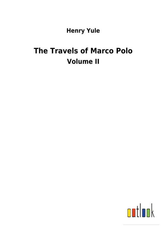 Cover for Yule · The Travels of Marco Polo (Buch) (2018)