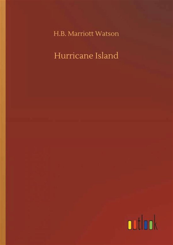 Cover for H B Marriott Watson · Hurricane Island (Paperback Bog) (2018)