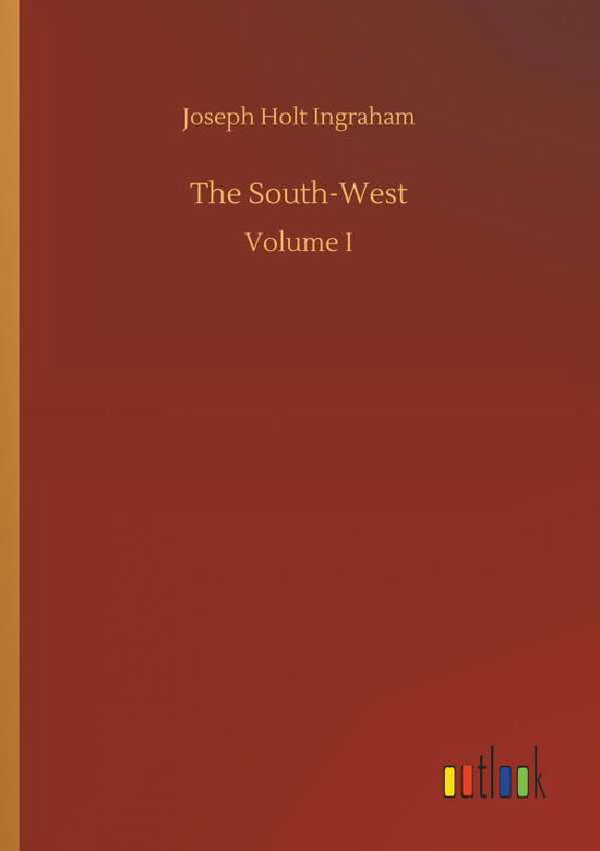 Cover for Ingraham · The South-West (Book) (2018)