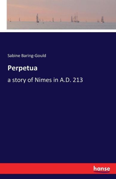 Cover for Baring-Gould · Perpetua (Book) (2016)