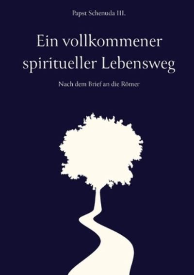 Cover for Papst Schenuda III. · Ein vollkommener spiritueller Lebensweg (Paperback Book) (2022)