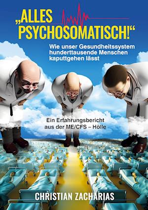 Cover for Christian Zacharias · &quot;Alles psychosomatisch!&quot; (Book) (2024)