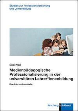 Cover for Klaß · Medienpädagogische Professionalisi (Book)