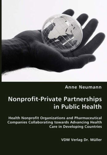 Cover for Anne Neumann · Nonprofit-private Partnerships in Public Health (Paperback Book) (2008)