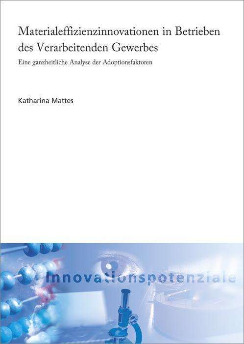 Cover for Mattes · Materialeffizienzinnovationen in (Book)