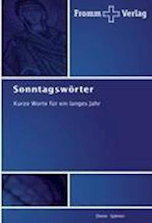 Sonntagswörter - Splinter - Books -  - 9783841603715 - November 27, 2012