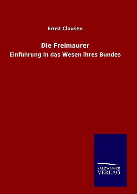 Cover for Clausen · Die Freimaurer (Book) (2015)