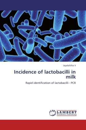 Incidence of lactobacilli in milk - V - Boeken -  - 9783846541715 - 