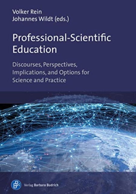 Cover for Professional-Scientific Education: Discourses, Perspectives, Implications, and Options for Science and Practice (Paperback Book) (2022)