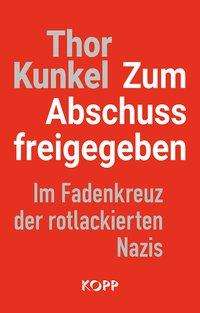 Cover for Kunkel · Zum Abschuss freigegeben (Book)