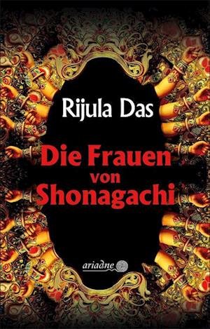 Cover for Rijula Das · Die Frauen von Shonagachi (Bok) (2023)