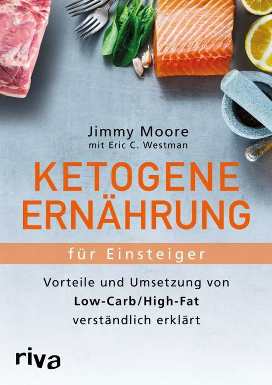 Ketogene Ernährung für Einsteiger - Moore - Livros -  - 9783868839715 - 