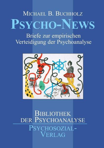 Cover for Michael B. Buchholz · Psycho-news (Pocketbok) [German edition] (2004)