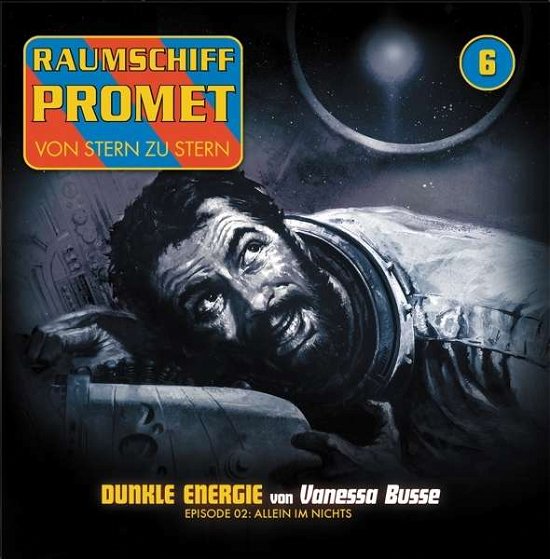 Cover for Raumschiff Promet · Folge 6-dunkle Energie Teil 2 (Allein Im Nichts) (CD) (2016)