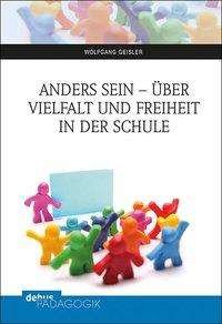 Cover for Geisler · Anders sein - über Vielfalt und (N/A)