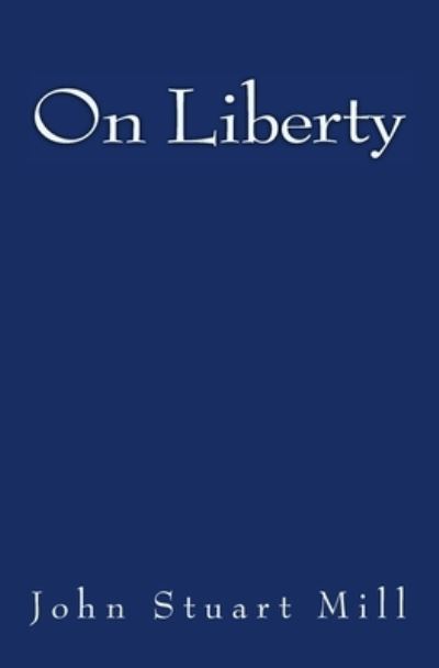 Cover for John Stuart Mill · On Liberty (Pocketbok) (2016)