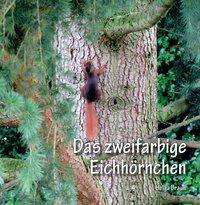 Cover for Braun · Das zweifarbige Eichhörnchen (Book) (2020)