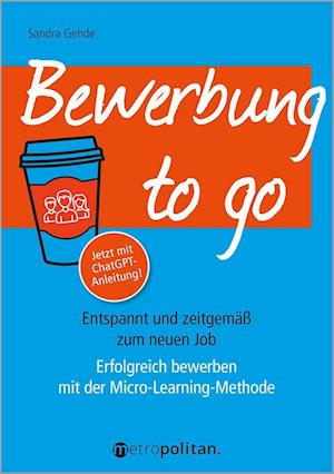 Cover for Sandra Gehde · Bewerbung to go (Book) (2023)