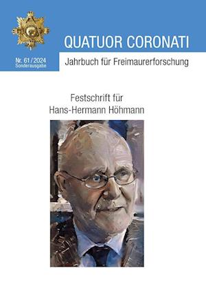 Quatuor Coronati Jahrbuch für Freimaurerforschung Nr. 61/2024 - Sonderausgabe - Michael Wehrhan - Böcker - Salier Verlag - 9783962850715 - 1 mars 2024