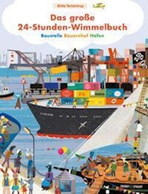 Cover for Britta Teckentrup · Das große 24-Stunden-Wimmelbuch (Bog) (2023)