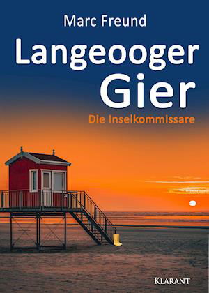 Cover for Marc Freund · Langeooger Gier. Ostfrieslandkrimi (Paperback Book) (2020)