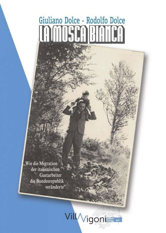 Cover for Dolce · La Mosca Bianca (Book)