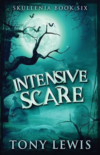 Cover for Tony Lewis · Intensive Scare (Paperback Bog) (2022)