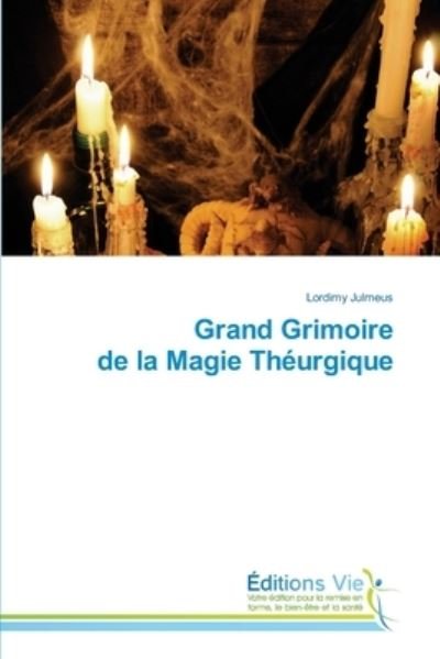 Cover for Julmeus · Grand Grimoire de la Magie Théu (Bog) (2020)