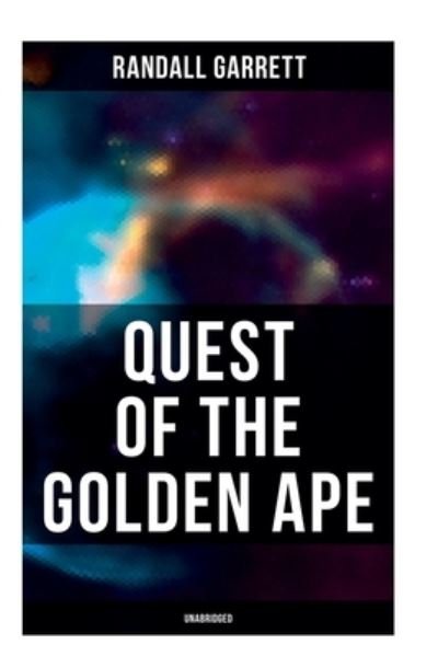 Cover for Randall Garrett · Quest of the Golden Ape (Unabridged) (Taschenbuch) (2021)
