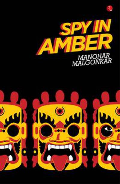 Cover for Manohar Malgonkar · Spy in Amber (Paperback Book) (2014)