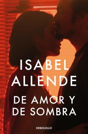 Cover for Isabel Allende · De amor y de sombra (Taschenbuch) (2022)