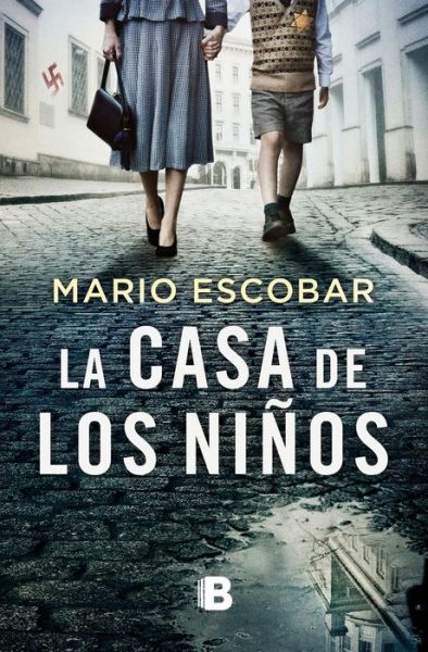 Cover for Mario Escobar · La casa de los ninos / The House of Children (Hardcover Book) (2022)