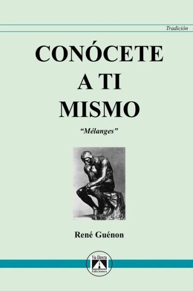 Cover for Rene Guenon · Conocete a Ti Mismo (Taschenbuch) (2020)