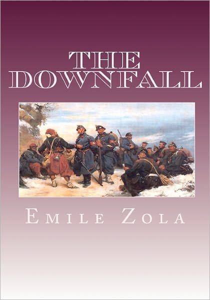 The Downfall - Emile Zola - Boeken - IAP - 9788562022715 - 30 juli 2009