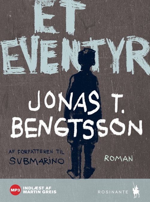 Cover for Jonas T. Bengtsson · Et eventyr (Lydbok (MP3)) [1. utgave] [MP3-CD] (2012)