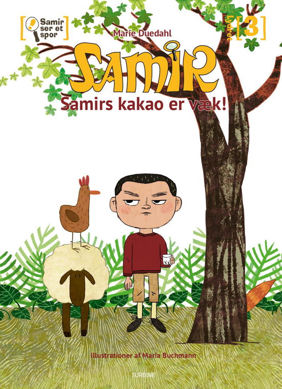 Cover for Marie Duedahl · Lydret 3: Samir ser et spor - Samirs kakao er væk (Gebundenes Buch) [1. Ausgabe] (2020)