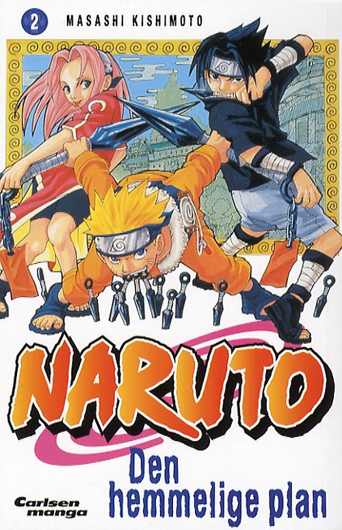 Cover for Masashi Kishimoto · Naruto Carlsen manga, 2: Naruto 2: Den hemmelige plan (Hæftet bog) [1. udgave] (2006)
