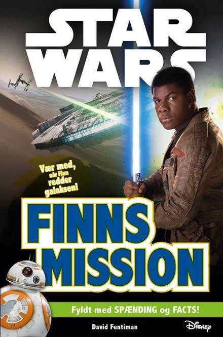 Star Wars: STAR WARS™ - Finns Mission -  - Livros - Forlaget Alvilda - 9788771657715 - 1 de agosto de 2017