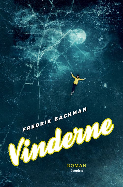 Cover for Fredrik Backman · Bjørneby: Vinderne (Bound Book) [1st edition] (2022)