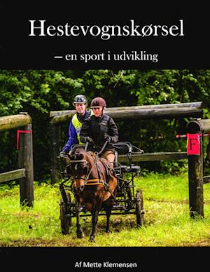 Cover for Mette Klemensen · Hestevognskørsel -en sport i udvikling (Paperback Book) [1st edition] (2020)