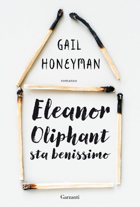 Cover for Gail Honeyman · Eleanor Oliphant Sta Benissimo (Buch)